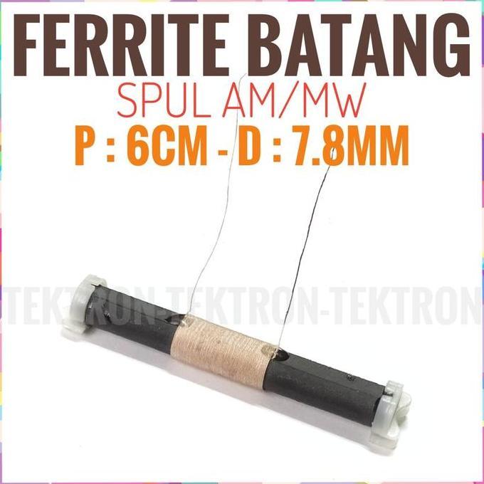 Murah (1) Ferrite Batang Spul Radio AM MW Ferit Antena Antenna 6cm Ferite tek70n Berkualitas