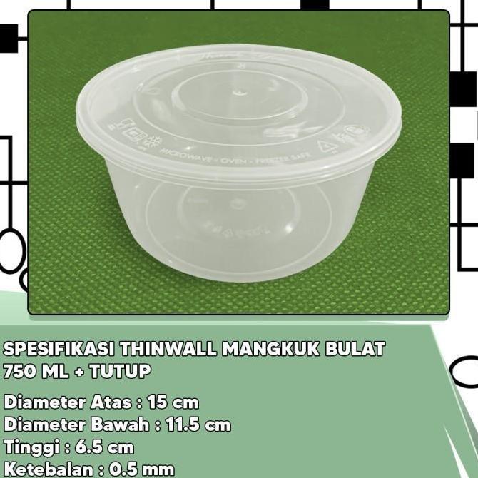 Thinwall Bulat 750 ml Mangkok - Roundbowl 750ml - Mangkok Bulat 750ml