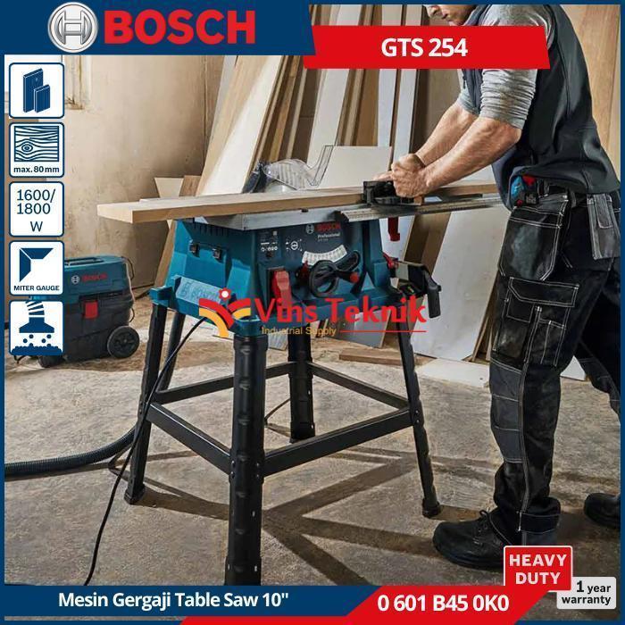 BOSCH GTS 254 Mesin Gergaji Meja Potong Table Saw TableSaw 10" 254MM 1800Watt GTS254