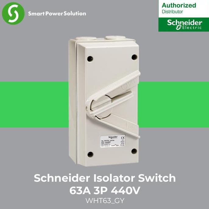 Sale Schneider Isolator Switch 63A 3P 440V - Wht63_Gy