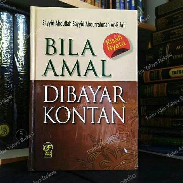 Buku Bila Amal Dibayar Kontan | Darul Falah Original