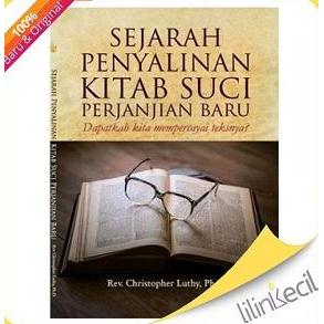 Buku Sejarah Penyalinan Kitab Suci Perjanjian Baru - Rev. Christopher