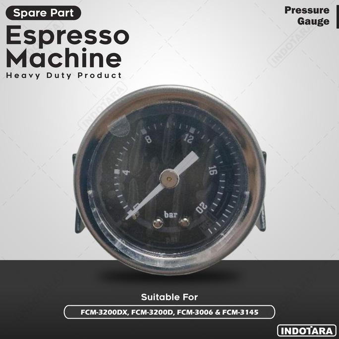BERKUALITAS - Pressure Gauge 20 BAR For FCM-3200DX, FCM-3200D, FCM-3006 & FCM-3145