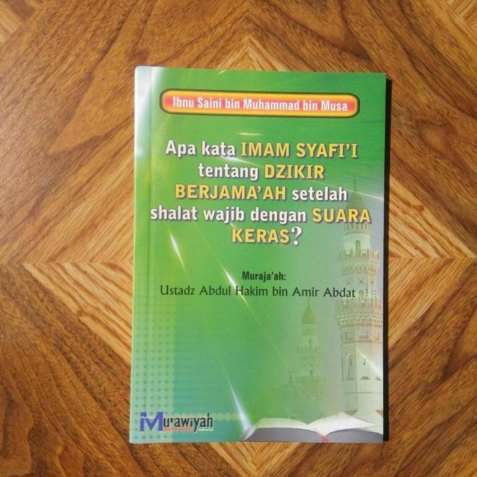 Buku Apa Kata Imam Syafii Tentang Dzikir Setelah Shalat Dengan Suara Keras