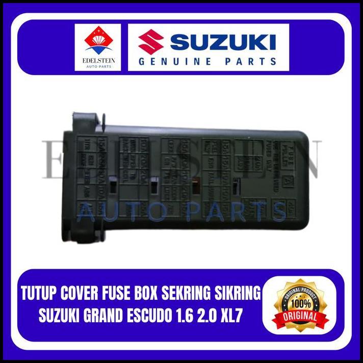 TERBARU TUTUP COVER FUSE BOX SEKRING SIKRING SUZUKI GRAND ESCUDO 1.6 2.0 XL7