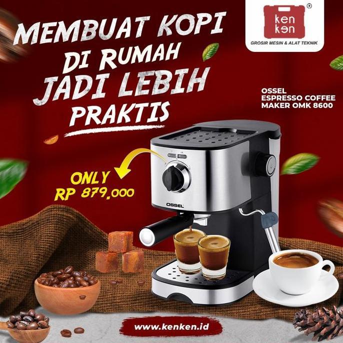Terlaris Mesin Kopi Espresso Ossel Mesin Espresso Ossel Mesin Espresso Kopi