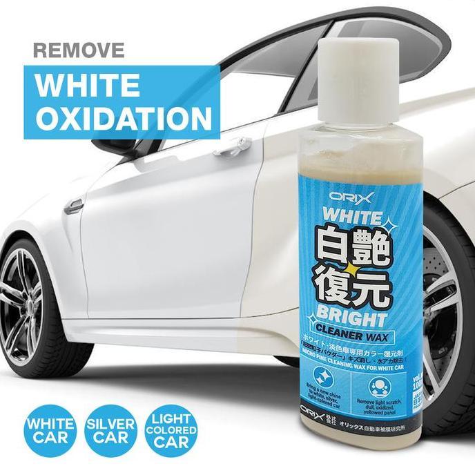 ORIX Cleaner Wax (100ml) Clean & Wax - Penghilang Kuning & Baret Halus Mobil Putih / Silver