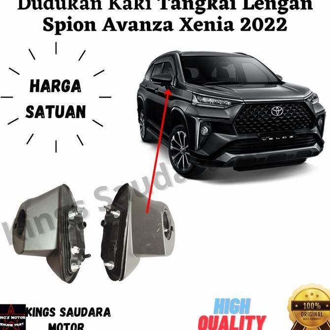 Dudukan Kaki Tangkai Lengan Spion Avanza Xenia 2022 Original