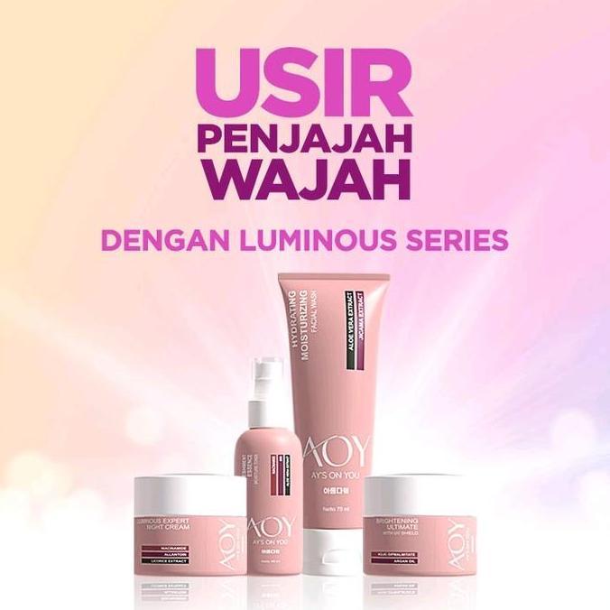 DEAL TERBAIK - Ay's On You - Luminous Series Skincare Glowing and Brightening Set