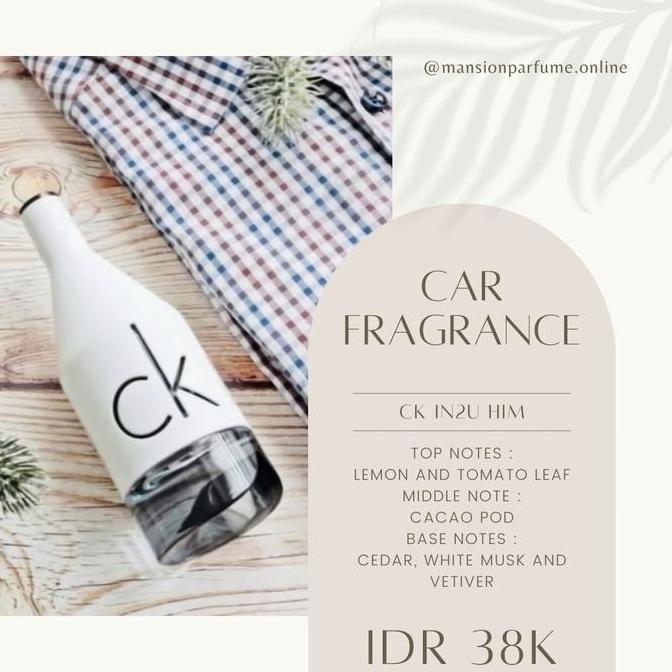 HARGA DISC - Parfum Mobil Mansion Parfume inspired by CK in2u him