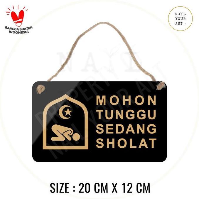 TERLARIS SN AKRILIK - MOHON TUNGGU SEDANG SHOLAT - NAIL YOUR ART