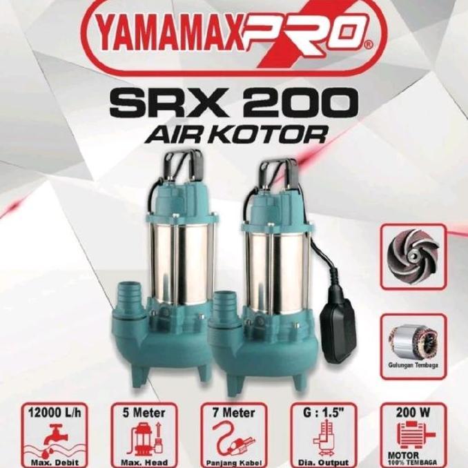 <<<<<] Pompa Celup Air Kotor Submersible Pump Yamamax Pro SRX 200 AUTO OTOMATIS YAMAMAX SRX200
