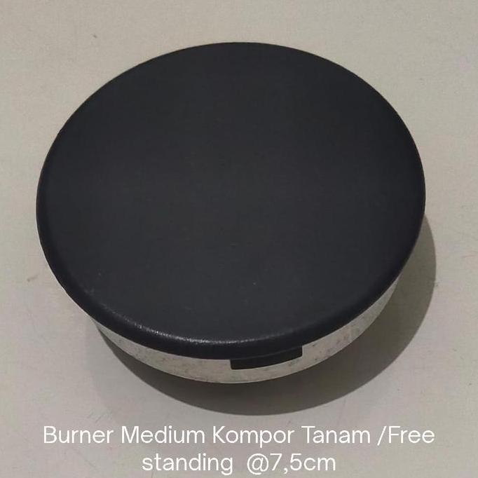 NEW BURNER MEDIUM KOMPOR TANAM /FREE STANDING MODENA,TEKA,TEKNOGAS,DOMO,ARISTON,DLL