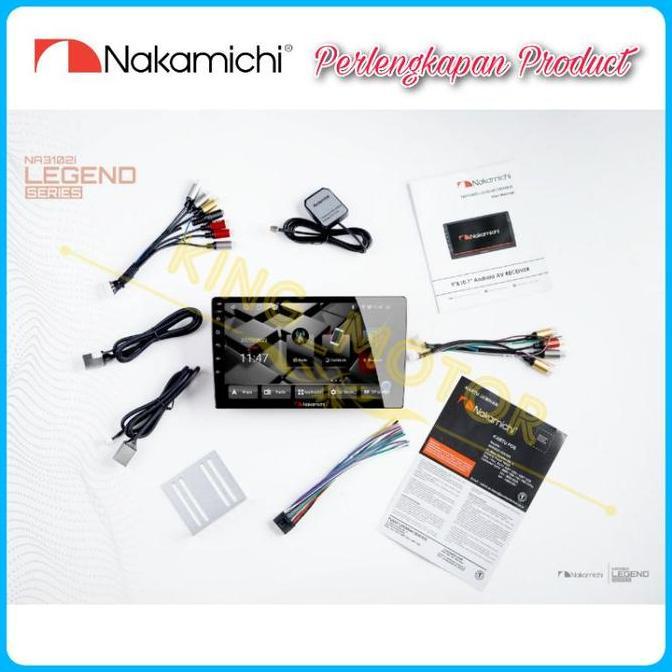 Head Unit Nakamichi NEW LEGEND 9/10 inch NA3102i RAM 2/32, 4/64, 6/128