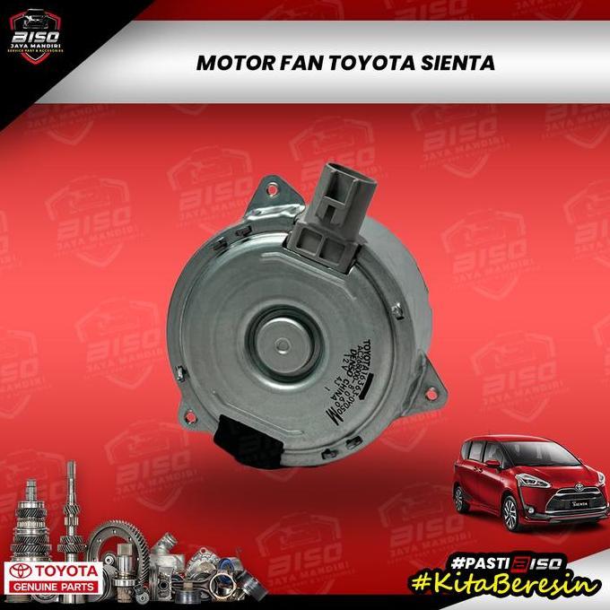 MOTOR FAN TOYOTA SIENTA ORIGINAL TOYOTA ASTRA MOTOR MOTORFAN MOTOR FAN RADIATOR ORIGINAL DAN TERPERC