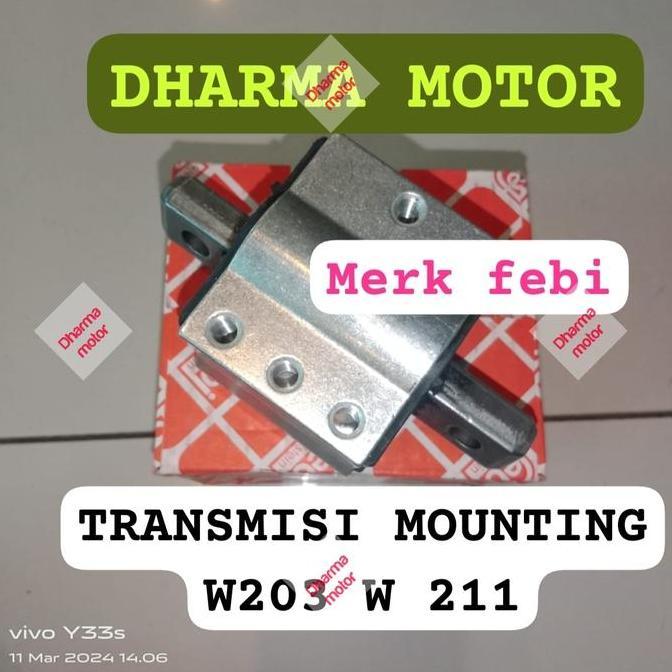 Transmisi Mounting W203 W211 Merk Febi Engine Mounting Belakang Mercy
