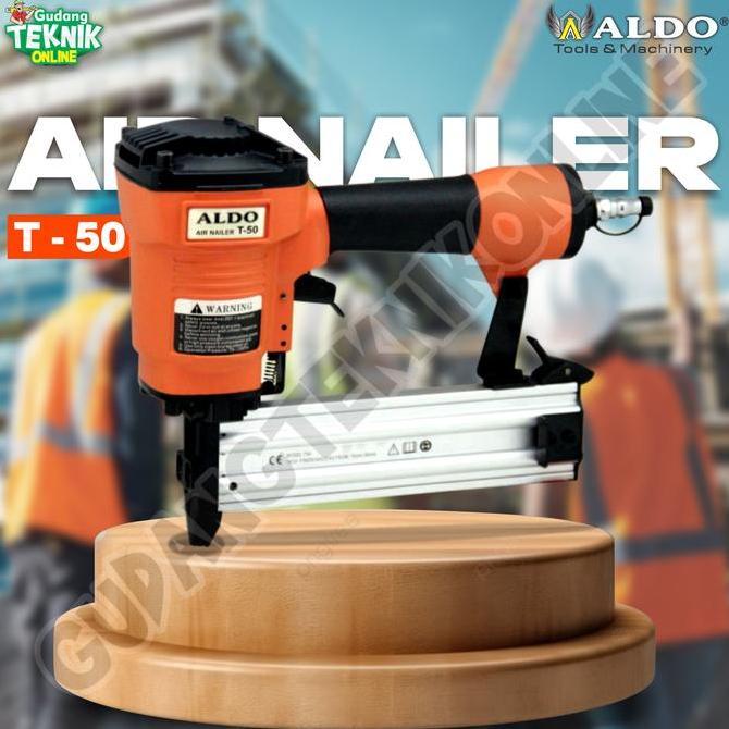 WALMERA Mesin Paku Tembak Angin ALDO T-50 / Air Nailer Paku Lurus Tembak Kayu T50 ALDO Angin Udara K