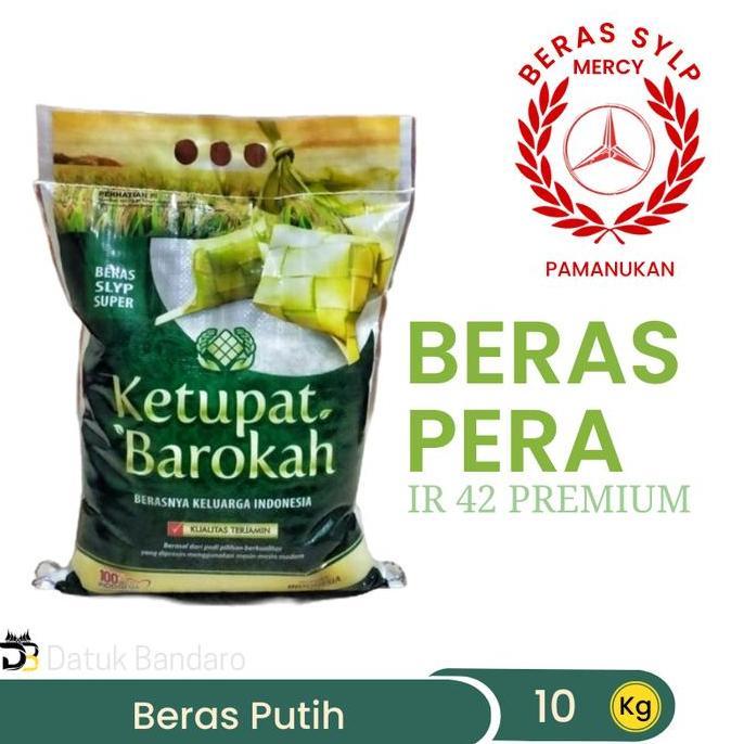 BERAS PERA IR42 PUTIH 10kg SUPER PREMIUM 5 kg PAMANUKAN 42 SLYP Bahan Food Nasi Rice Bubur