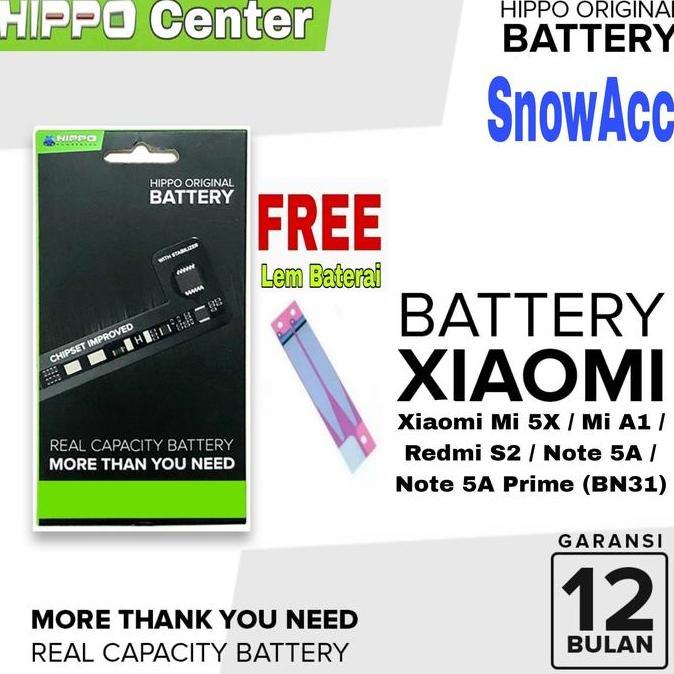 NEW HIPPO BATERAI COMPATIBLE XIAOMI REDMI NOTE 5A 3080MAH KODE BATERAI BN31 / BN 31 / BN-31 BATRE OR