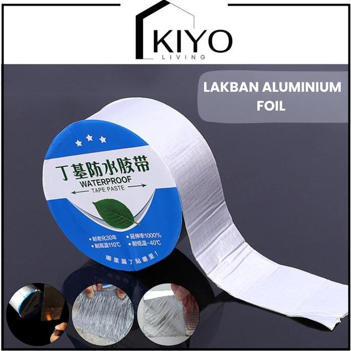 XLOGIPO KIYO Lakban Aluminium Foil Isolasi Atap Genteng Asbes Seng Waterproof Anti Bocor