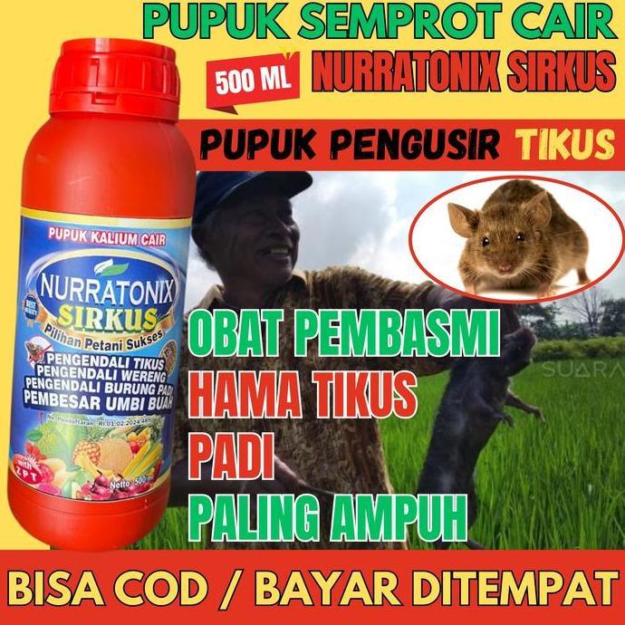NURRATONIX SIRKUS Obat Pengusir Hama Tikus Di Sawah - Obat Pembasmi Hama Tikus - Obat Hama Tikus Pad
