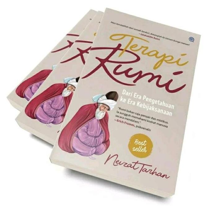Original Buku Terapi Rumi Dari Era Pengetahuan ke Era Kebijaksanaan Penyair Mistikus Jalaludin Nevza