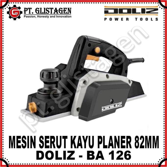 Doliz Ba126 Mesin Planer Serut Sugu Pasah Ketam Serut Kayu Ba 126 Ba-126 Ba126 Original Doliz