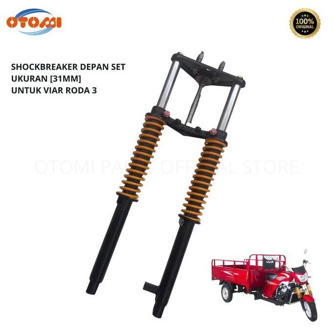 TERLARIS OTOMI PARTS - SHOCKBREAKER SET DEPAN UKURAN [31MM] VIAR RODA 3 KUALITAS ORIGINAL