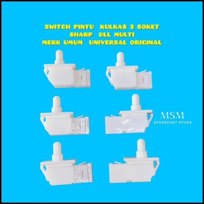 GRATIS ONGKIR SWITCH PINTU  KULKAS 3 SOKET SHARP  DLL MULTI MERK UMUM UNIVERSAL ORI 