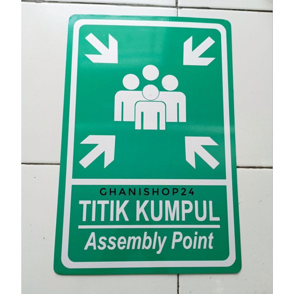 TERBARU 2026 Plang Rambu Titik Kumpul assemby point Alumunium Plat