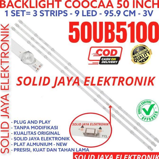 TERLARIS BACKLHT TV LED COOCAA 50 INC 50UB5100 50UB 5100 LAMPU LED 9K 3V 50INCH 50INC 50IN KOKA COCA