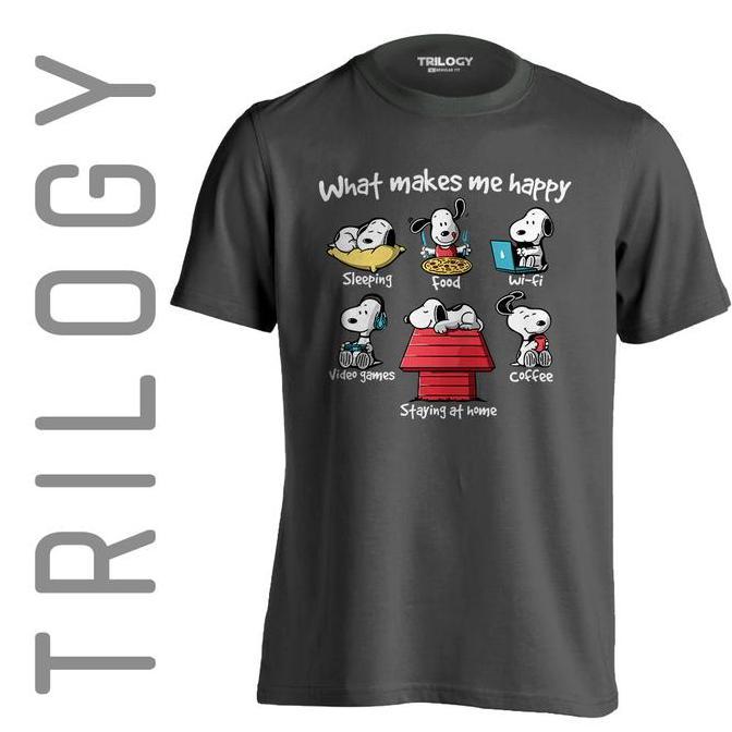 TRILOGY TRF 0322 - Kaos Snoopy - What Makes Me Happy - Cartoon Comic T-shirt Tshirt
