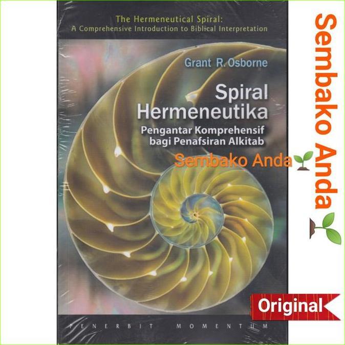 NEW Spiral Hermeneutika. Grant R Osborne. Hermeneutik. The Hermeneutical Spiral