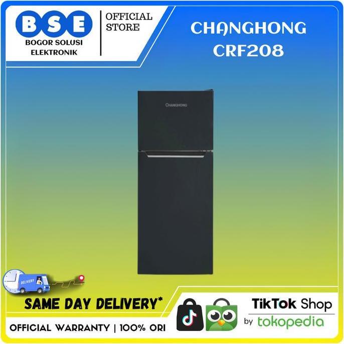 PROMO MURAH KULKAS 2 PINTU 165 LITER | CHANGHONG CRF208 | CRF 208