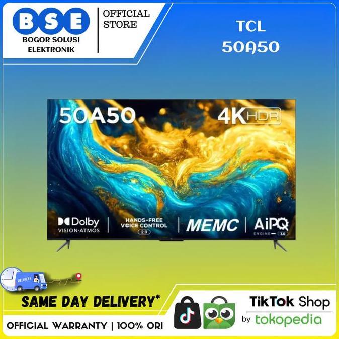 Google TV TCL 50A50 4K Android Google TV 50" Pengganti TCL 50A30