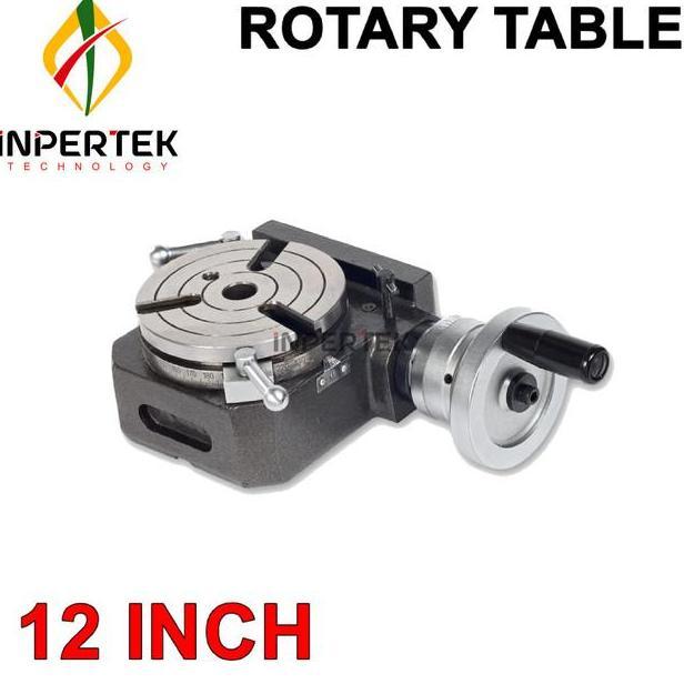 TERAR Rotary Table 12" Meja Putar Milling Dividing Vertical Horizontal 12 In