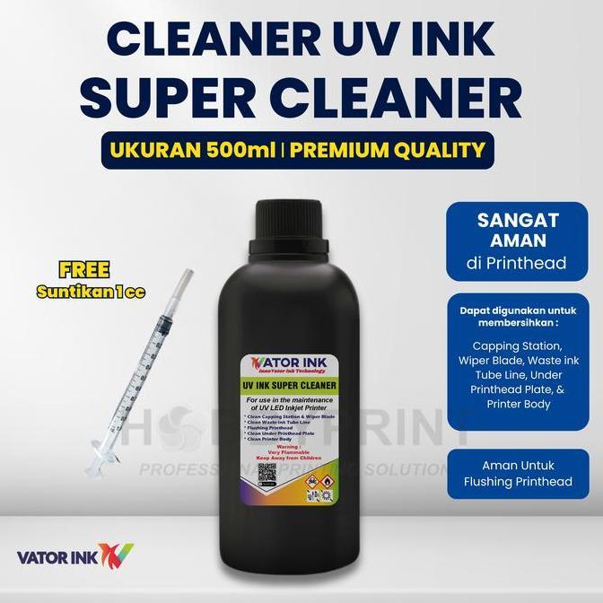 BEBAS ONGKIR - Cleaner Tinta UV LED 500ml Vator Super UV Ink Cleaning Solution Printhead Capping Wip