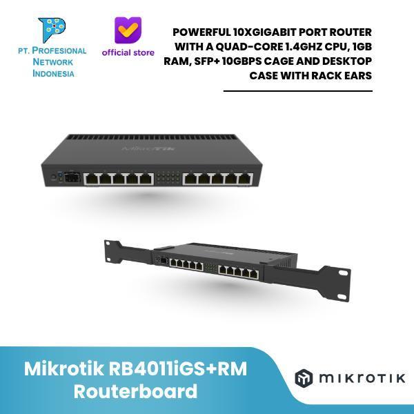 MIKROTIK RB4011IGS+RM ROUTERBOARD ORIGINAL DAN TERPERCAYA
