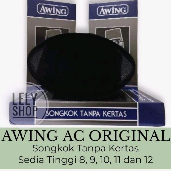 Songkok Hitam AWING AC Tinggi 8,9,10,11,12 Original Tanpa Kertas Kwalitas Export Peci Muslim  Kopiah
