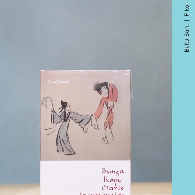 Buku Bunga Kayu Manis - Nurul Hanafi