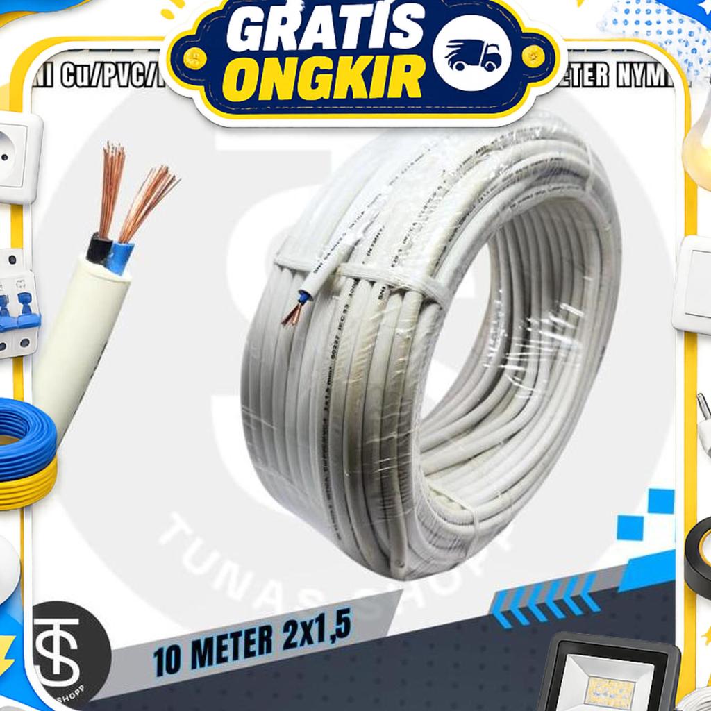 10 Meter Kabel Nymhy 2X1.5 / Kabel Listrik Serabut Tembaga Sni / Kabel Serabut Tembaga Ecer / Kabel 