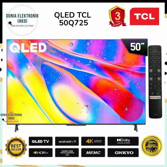 QLED TV TCL 50Q725 50" 50 INCH 4K UHD ANDROID 11 ONKYO AUDIO SYSTEM
