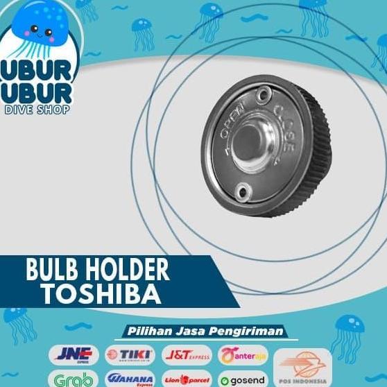 Toshiba BULB HOLDER untuk Senter Toshiba Type K-137 & K-138 Kode 997783 Aksesori Diving Berkualitas