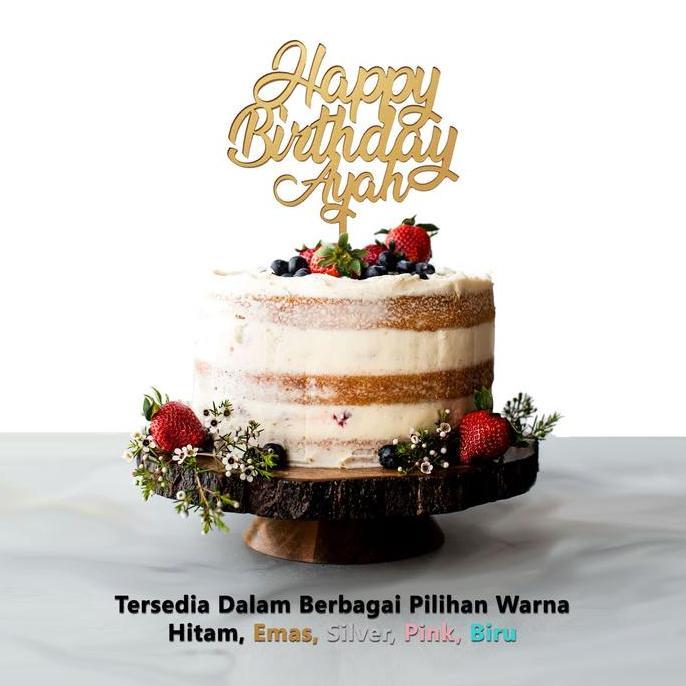 Gotogo- Cake Topper / Topper Kue - Happy Birthday Ayah / Bunda