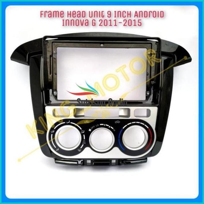 Frame Hu Head Unit 9 Inch Android Innova G 2011-2015