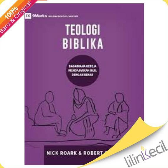 Buku Teologi Biblika - Nick Roark & Robert Cline