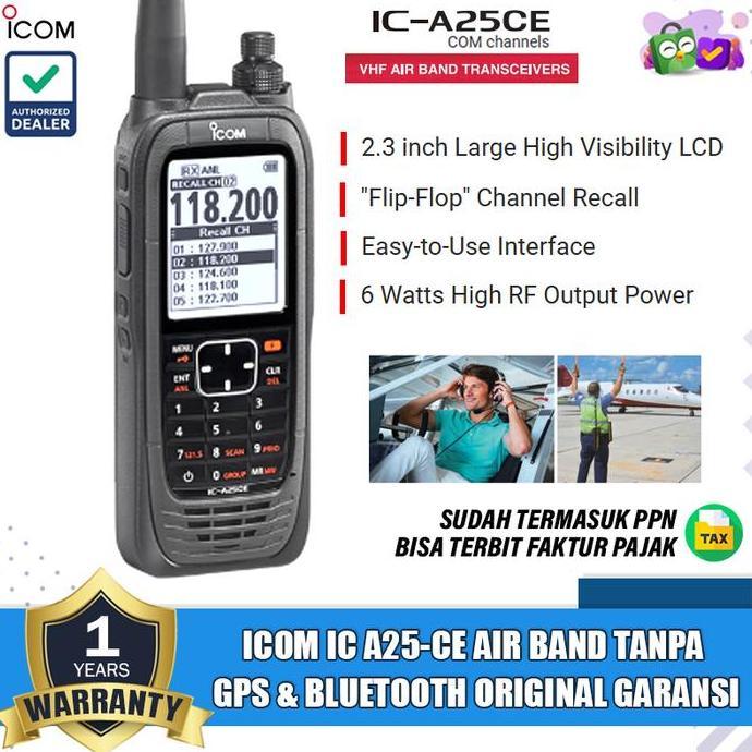 Icom IC A25CE Vhf Air Band Tanpa GPS Tanpa Bluetooth HT Icom Air Band Ic A25 CE Original Garansi