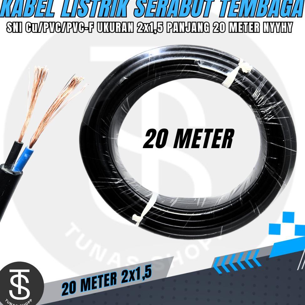 Kabel Serabut Tembaga 2X1.5 / Kabel Nyyhy 20 Meter / Kabel Listrik Serabut Tembaga Berkualitas Sni /