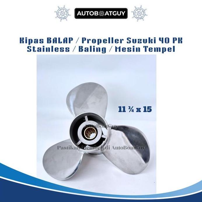 Kipas BALAP / Propeller SUZUKI 40 PK Stainless / Baling / Mesin Tempel