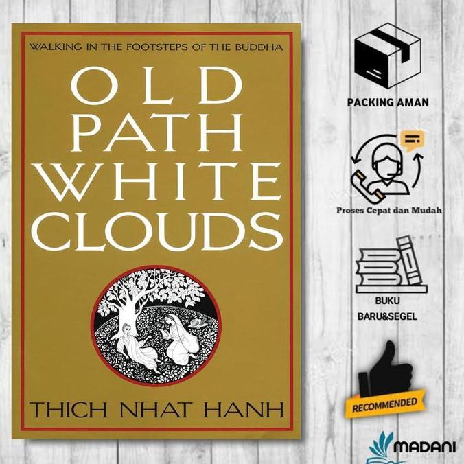 Old Path White Clouds by Thich Nhat Hanh (English/Indonesia)